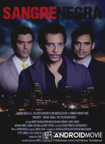 Чёрная кровь / Sangre Negra