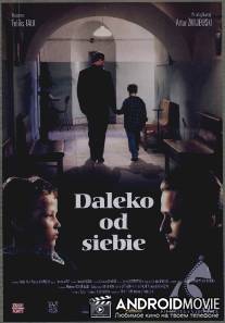 Далеко друг от друга / Daleko od siebie