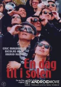 День без солнца / En dag til i solen