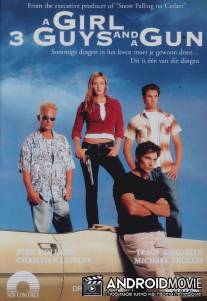Девушка, три парня и пушка / A Girl, Three Guys, and a Gun