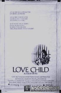 Дитя любви / Love Child