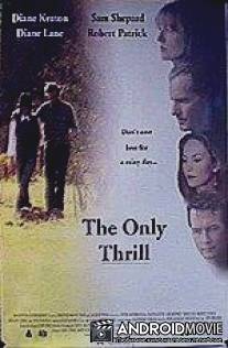 Долина Теннесси / Only Thrill, The