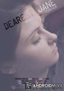 Дорогая Джейн / Dearest Jane