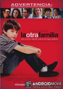 Другая семья / La otra familia