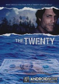 Двадцатка / Twenty, The