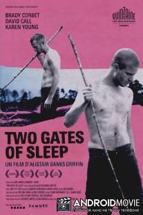 Двое врат сна / Two Gates of Sleep