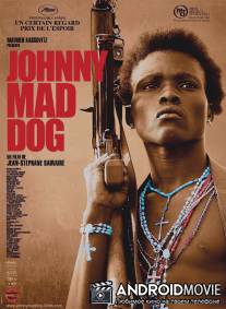 Джонни - Бешеный Пес / Johnny Mad Dog