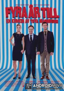 Ещё четыре года / Fyra ar till