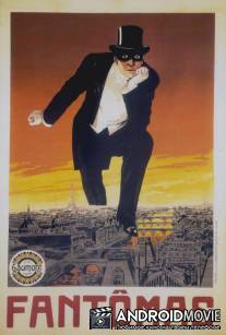 Фантомас, человек для гильотины / Fantomas - A l'ombre de la guillotine