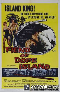 Fiend of Dope Island, The