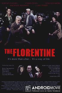 Флорентин / Florentine, The