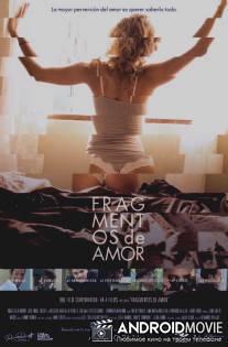 Фрагменты Любви / Fragmentos de Amor