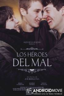 Герои зла / Los héroes del mal