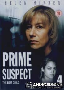 Главный подозреваемый 4: Потерянный ребенок / Prime Suspect: The Lost Child