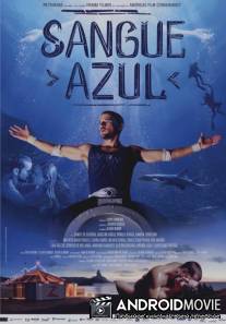 Голубая кровь / Sangue Azul