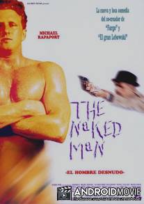 Голый король / Naked Man, The