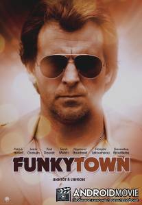Город-испуг / Funkytown