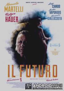 Грядущее / Il futuro