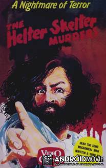 Helter Skelter Murders, The