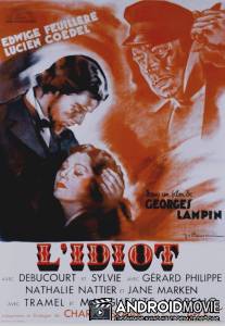 Идиот / Idiot, L'