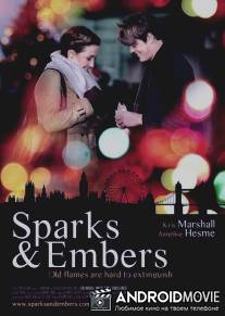 Искры и угольки / Sparks and Embers