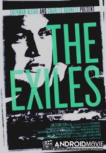 Изгнанники / Exiles, The