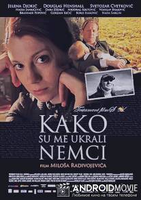 Как меня украли немцы / Kako su me ukrali Nemci
