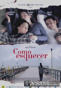 Как все забыть? / Como Esquecer