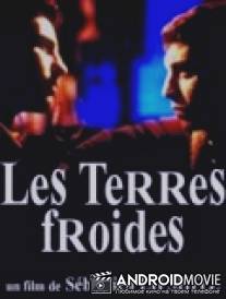 Холодные земли / Les terres froides