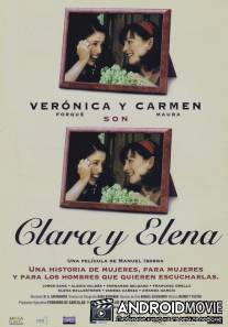 Клара и Елена / Clara y Elena