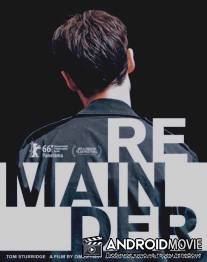 Когда я был настоящим / Remainder