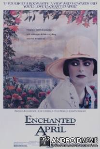 Колдовской апрель / Enchanted April