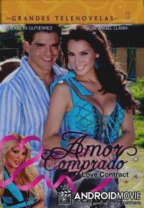 Купленная любовь / Amor Comprado