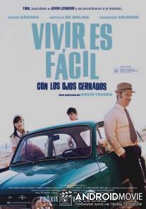 Легко живется с закрытыми глазами / Vivir es fácil con los ojos cerrados