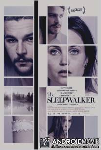 Лунатик / Sleepwalker, The