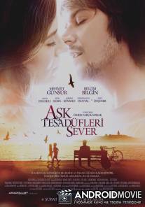 Любовь любит случайности / Ask Tesadufleri Sever