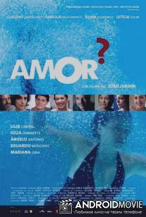 Любовь? / Amor?