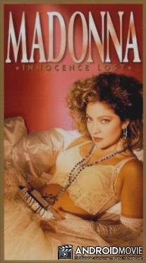 Мадонна: Потерянная невинность / Madonna: Innocence Lost