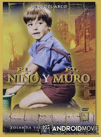 Мальчик и стены / El nino y el muro