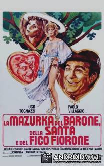 Мазурка барона, святой девы и фигового дерева / La mazurka del barone, della santa e del fico fiorone