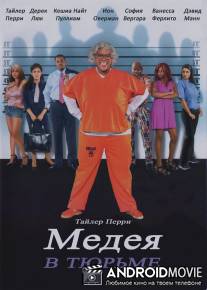 Мэдея в тюрьме / Madea Goes to Jail