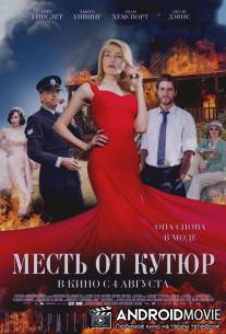 Месть от кутюр / The Dressmaker
