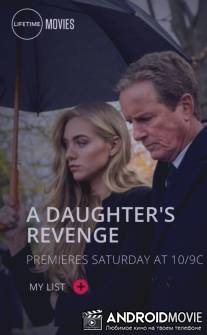 Месть падчерицы / A Daughter's Revenge