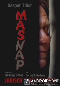 На следующий день / Masnap