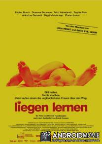 Научиться лгать / Liegen lernen