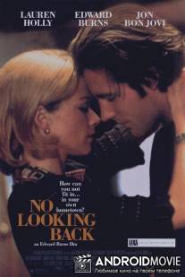 Не оглядываясь назад / No Looking Back