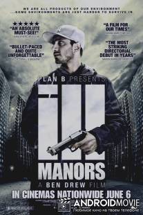 Неблагоприятные кварталы / Ill Manors