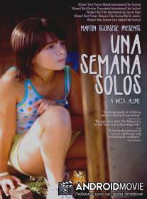 Неделя в одиночестве / Una semana solos