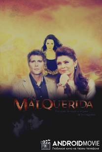 Нелюбимая / La Malquerida