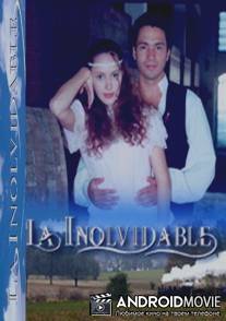 Незабываемая / La inolvidable